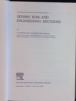 Seller image for Seismic Risk and Engineering Decisions Developments in Geotechnical Engineering, 15 for sale by books4less (Versandantiquariat Petra Gros GmbH & Co. KG)