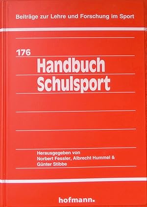 Seller image for Handbuch Schulsport. Beitrge zur Lehre und Forschung im Sport ; Bd. 176 for sale by books4less (Versandantiquariat Petra Gros GmbH & Co. KG)