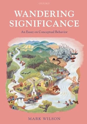 Seller image for Wandering Significance : An Essay on Conceptual Behaviour for sale by GreatBookPricesUK