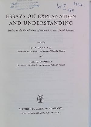 Bild des Verkufers fr Essays on Explanation and Understanding: Studies in the Foundations of Humanities and Social Sciences Synthese Library, 72 zum Verkauf von books4less (Versandantiquariat Petra Gros GmbH & Co. KG)