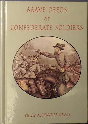 Seller image for BRAVE DEEDS OF CONFEDERATE SOLDIERS for sale by Wilson Book Research