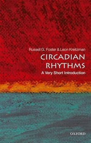 Seller image for Circadian Rhythms: A Very Short Introduction (Very Short Introductions) for sale by WeBuyBooks