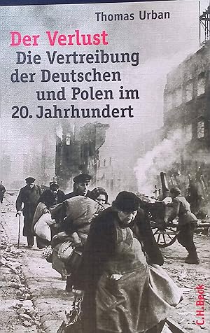 Immagine del venditore per Der Verlust. Die Vertreibung der Deutschen und Polen im 20. Jahrhundert venduto da books4less (Versandantiquariat Petra Gros GmbH & Co. KG)