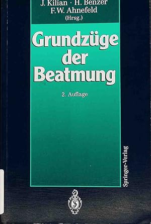 Bild des Verkufers fr Grundzge der Beatmung : mit 84 Tabellen. zum Verkauf von books4less (Versandantiquariat Petra Gros GmbH & Co. KG)