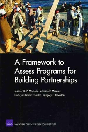Bild des Verkufers fr Framework to Assess Programs for Building Partnerships zum Verkauf von GreatBookPrices