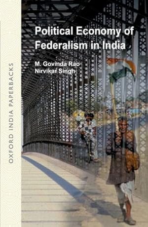 Bild des Verkufers fr Political Economy of Federalism in India zum Verkauf von GreatBookPrices