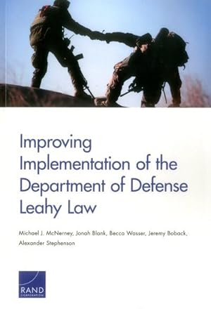 Bild des Verkufers fr Improving Implementation of the Department of Defense Leahy Law zum Verkauf von GreatBookPrices