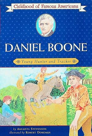 Bild des Verkufers fr Daniel Boone: Young Hunter and Tracker zum Verkauf von Adventures Underground