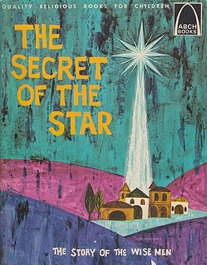 Seller image for The Secret of the Star: The Story of the Wise Men for sale by Adventures Underground