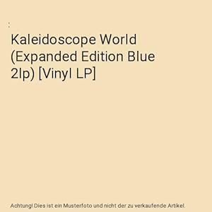 Kaleidoscope World (Expanded Edition Blue 2lp) [Vinyl LP]