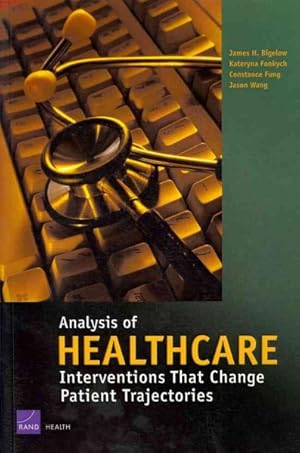 Seller image for Analysis of Healthcare Interventions That Change Patient Trajectories for sale by GreatBookPrices