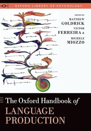 Image du vendeur pour Oxford Handbook of Language Production mis en vente par GreatBookPrices