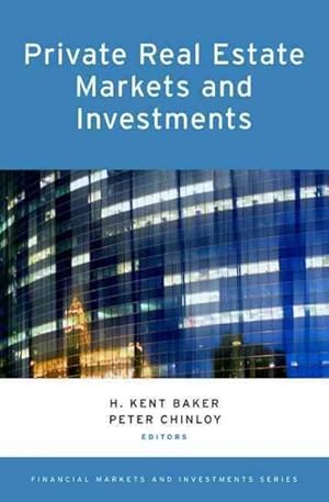 Seller image for Private Real Estate Markets and Investments for sale by GreatBookPrices