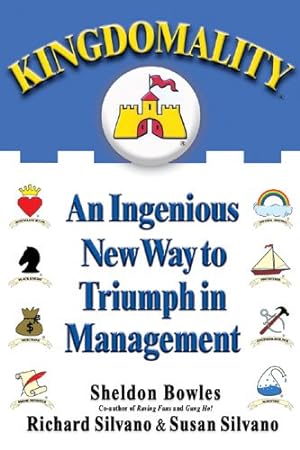 Seller image for Kingdomality : An Ingenious New Way to Triumph in Management for sale by GreatBookPrices