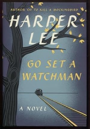 Bild des Verkufers fr Go Set a Watchman A Novel zum Verkauf von E Ridge Fine Books