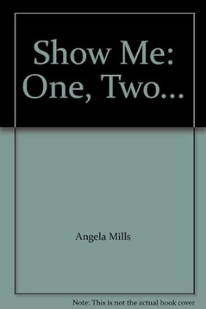 Image du vendeur pour Show Me: One Two (Show Me S.) mis en vente par WeBuyBooks 2