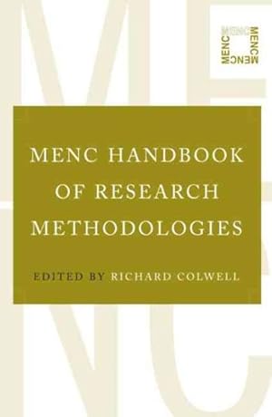 Seller image for Menc Handbook of Research Methodologies : A Project of the National Association of Music Education-menc for sale by GreatBookPrices