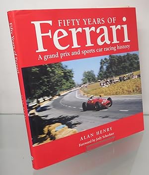 Imagen del vendedor de Fifty Years of Ferrari: A Grand Prix and Sports Car Racing History a la venta por St Marys Books And Prints