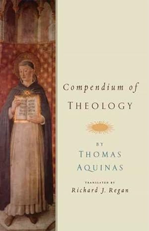 Imagen del vendedor de Compendium of Theology a la venta por GreatBookPrices