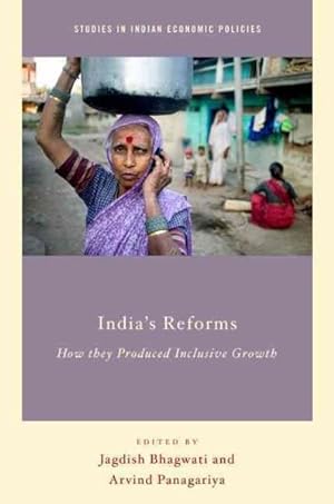 Seller image for India's Reforms : How They Produced Inclusive Growth for sale by GreatBookPrices