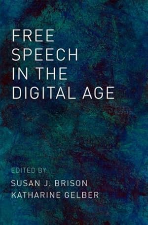 Seller image for Free Speech in the Digital Age for sale by GreatBookPrices