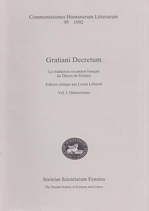 Gratiani Decretum : la traduction en ancien français du Décret de Gratien Vol. 1 : Distinctiones