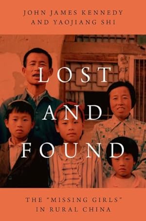 Seller image for Lost and Found : The "Missing Girls" in Rural China for sale by GreatBookPrices