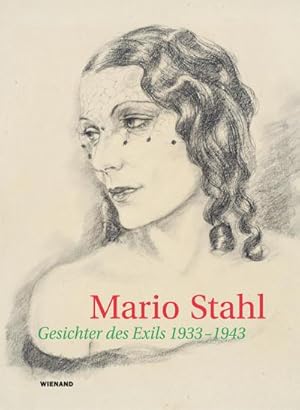 Imagen del vendedor de Mario Stahl : Gesichter des Exils. Portrts und Landschaften (1933-1943) a la venta por AHA-BUCH GmbH