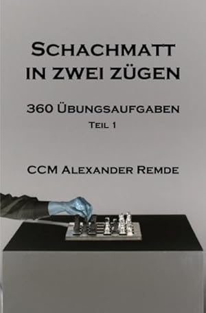 Seller image for Schachmatt in zwei Zgen : 360 bungsaufgaben. DE for sale by Smartbuy