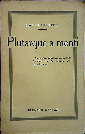 Imagen del vendedor de Plutarque a menti. a la venta por Librairie Et Ctera (et caetera) - Sophie Rosire
