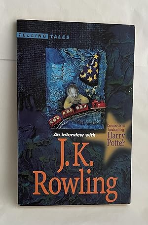 Image du vendeur pour Telling Tales : An Interview With J K Rowling mis en vente par N K Burchill Rana Books