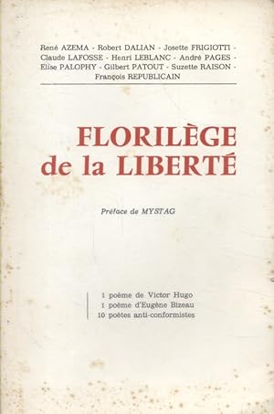 Seller image for Floril�ge de la libert�. Envoi d'Andr� Pag�s. for sale by Librairie Et C�tera - Sophie Rosi�re