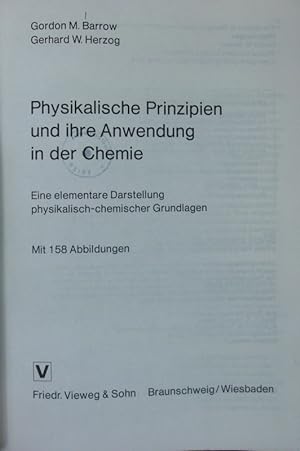 Physikalische Prinzipien und ihre Anwendung in der Chemie.