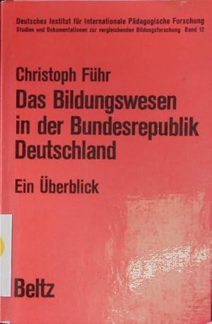 Seller image for Das Bildungswesen in der Bundesrepublik Deutschland. for sale by Antiquariat Bookfarm