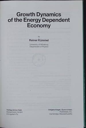 Bild des Verkufers fr Growth dynamics of the energy dependent economy. zum Verkauf von Antiquariat Bookfarm