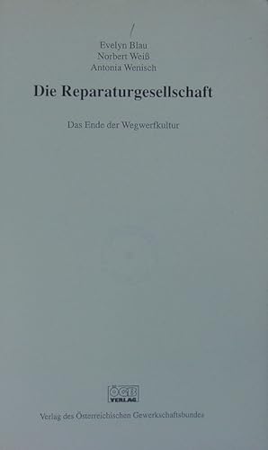 Imagen del vendedor de Die Reparaturgesellschaft. a la venta por Antiquariat Bookfarm