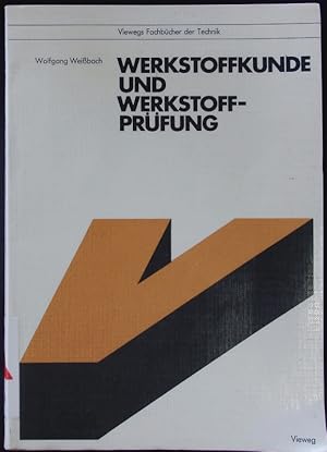 Imagen del vendedor de Werkstoffkunde und Werkstoffprfung. a la venta por Antiquariat Bookfarm