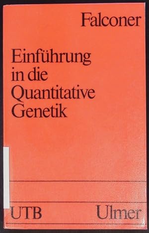 Imagen del vendedor de Einfhrung in die quantitative Genetik. a la venta por Antiquariat Bookfarm