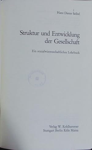 Imagen del vendedor de Struktur und Entwicklung der Gesellschaft. a la venta por Antiquariat Bookfarm