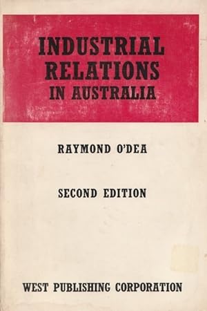 Bild des Verkufers fr Industrial Relations in Australia: Second Edition zum Verkauf von Goulds Book Arcade, Sydney