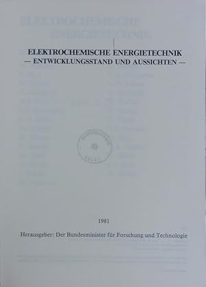 Immagine del venditore per Elektrochemische Energietechnik - Entwicklungsstand und Aussichten -. venduto da Antiquariat Bookfarm