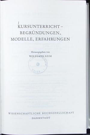 Seller image for Kursunterricht - Begrndungen, Modelle, Erfahrungen. for sale by Antiquariat Bookfarm