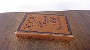 Bild des Verkufers fr Poole: The Romance of its Later History zum Verkauf von BoundlessBookstore