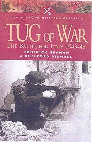 Bild des Verkufers fr Tug of War: The Battle for Italy 1943-45 (Pen & Sword Military Classics) zum Verkauf von WeBuyBooks
