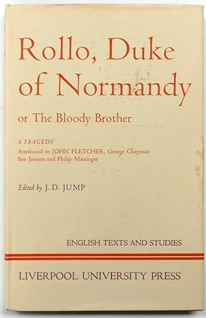Immagine del venditore per Rollo, Duke of Normandy, or The Bloody Brother: A Tragedy venduto da PsychoBabel & Skoob Books