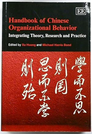 Bild des Verkufers fr Handbook of Chinese Organizational Behavior: Integrating Theory, Research and Practice zum Verkauf von PsychoBabel & Skoob Books