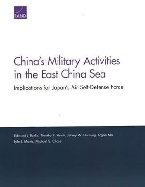 Seller image for China's Military Activities in the East China Sea : Implications for Japan's Air Self-Defense Force for sale by GreatBookPrices