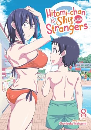 Seller image for Hitomi-chan Is Shy With Strangers 8 for sale by GreatBookPrices