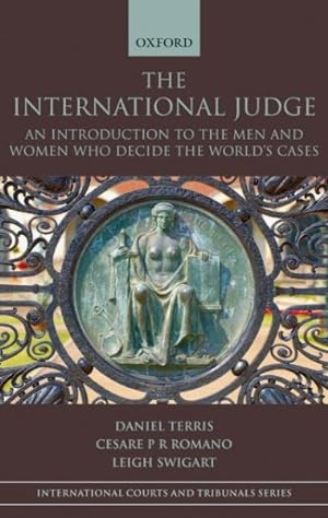 Image du vendeur pour International Judge : An Introduction to the Men and Women Who Decide the World's Cases mis en vente par GreatBookPrices