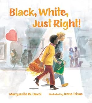 Seller image for Black, White, Just Right! (Paperback or Softback) for sale by BargainBookStores